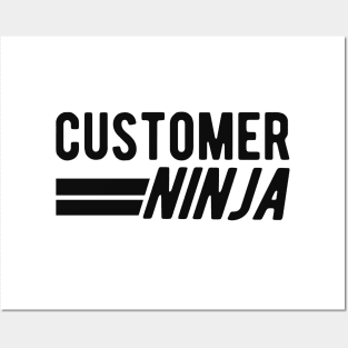 Customer Service Rep - Customer Ninja Posters and Art